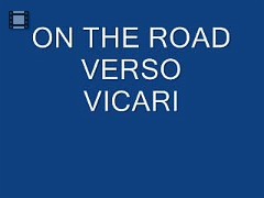 VERSO VICARI ON THE ROAD